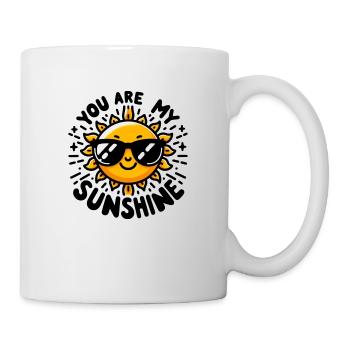 You are my Sunshine - Tasse - Weiß - Rechts