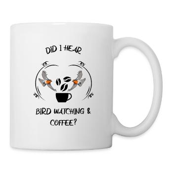 Bird Watching Bird Watching Birding Coffee - Mug - white - Right