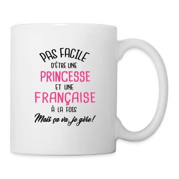 Pas facile d'être princesse et Française - Mug blanc - blanc - Droite