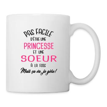 Pas facile d'être princesse et soeur - Mug blanc - blanc - Droite