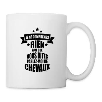parlez-moi de chevaux - Mug blanc - blanc - Droite