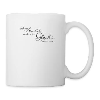 Schöne Augenblicke der Lebens - Tasse - Weiß - Rechts