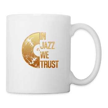 In Jazz we Trust Musik Geschenk - Tasse - Weiß - Rechts