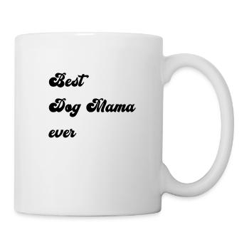 best Dog Mama - Tasse - Weiß - Rechts