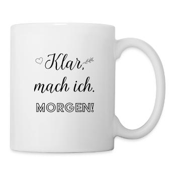 morgen sw - Tasse - Weiß - Rechts