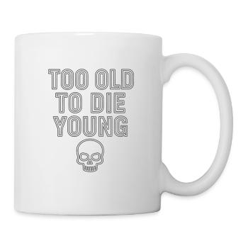 Stylized skull Too old to die young - Mug - white - Right
