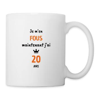Je m'en fous maintenant j'ai 20 ans, cadeau 20 ans - Mug blanc - blanc - Droite