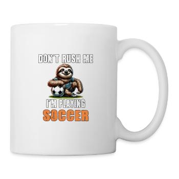Faultier Fussball Don't Rush Me I'm Playing - Tasse - Weiß - Rechts