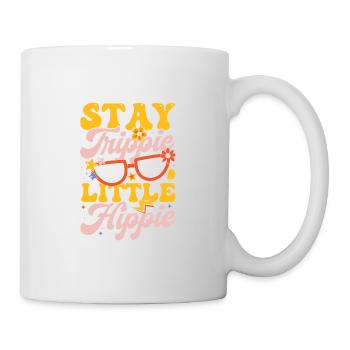 Stay Trippie Little Hippie für einen Hippie - Tasse - Weiß - Rechts