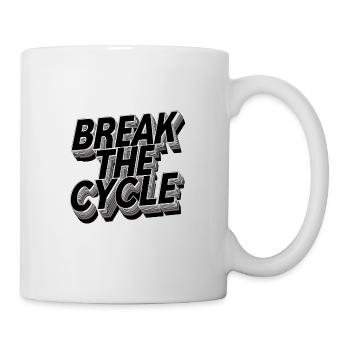 Inspirierend Motivierend Break The Cycle - Tasse - Weiß - Rechts