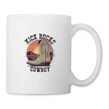 Kick Rocks Cowboy Western Sunset für einen - Tasse - Weiß - Rechts