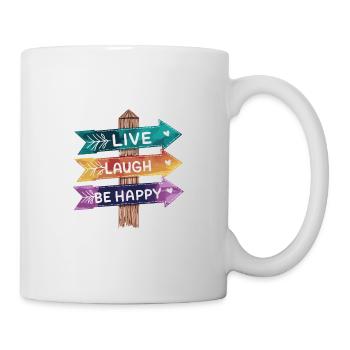 Lebe Lache Sei Glücklich Bunte Wegweiser - Tasse - Weiß - Rechts
