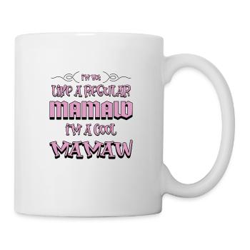 Ich bin nicht wie eine normale Mama Ich bin eine coole Mama - Tasse - Weiß - Rechts
