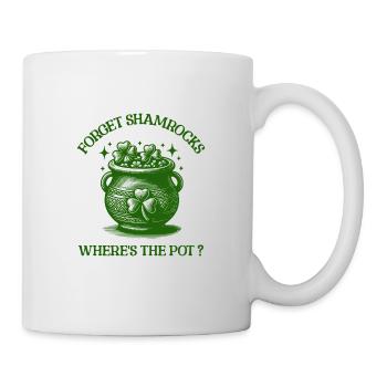 Forget Shamrocks Where's The Pot Happy Leprechaun - Mug - white - Right