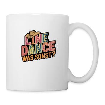 Line Dance mein Hobby - meine Passion - mein Ding - Tasse - Weiß - Rechts