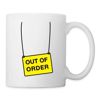 out of order - Tasse - Weiß - Rechts