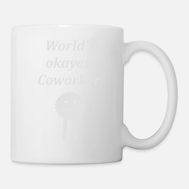 wolrd's okayest coworker - Mug - white