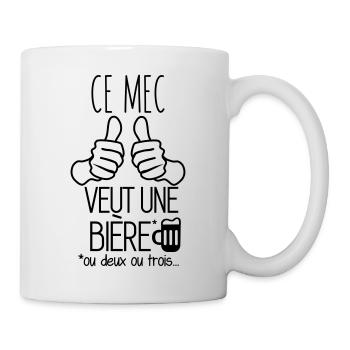 Ce mec veut une bière ... ou deux ou trois - Mug blanc - blanc - Droite