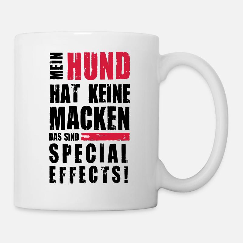 Hund hat keine Macken - Tasse - Weiß