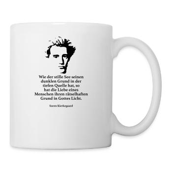 Kierkegaard: Wie der stille See seinen dunklen Gr - Tasse - Weiß - Rechts