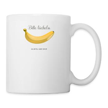 Bitte lächeln. Na bitte,geht doch - Tasse - Weiß - Rechts