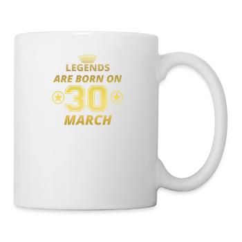 legends born geschenk geburtstag MARCH 30 - Tasse - Weiß - Rechts