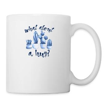 what about a hug? - Mug - white - Right