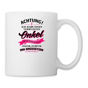 Achtung! verrückter Onkel Verwandte Familie Kinder - Tasse - Weiß - Rechts