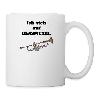 Ich stehe aufs blasen! Auf Blasmusik - Tasse - Weiß - Rechts