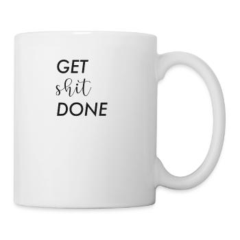 get shit done - Mug - white - Right