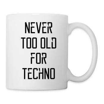 Nie zu alt für Techno - Tasse - Weiß - Rechts