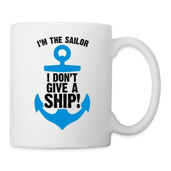 SAILOR DON T GIVE A SHIP - Mug - white - Right