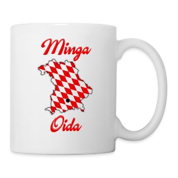 MINGA OIDA ! - Zeig allen woher du kommst - Tasse - Weiß - Rechts