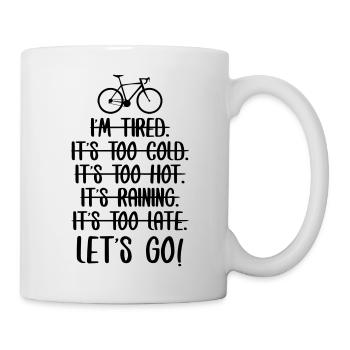 Let s go Cycling - Tasse - Weiß - Rechts