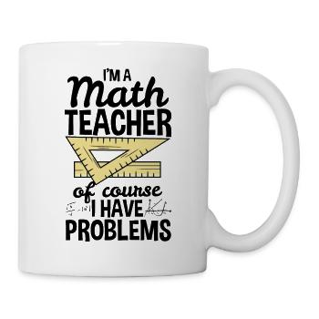 Mathelehrer Mathematik Lehrerin Geschenk - Tasse - Weiß - Rechts
