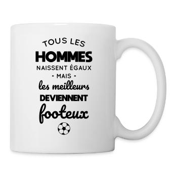 Foot - Hommes égaux meilleurs deviennent footeux - Mug blanc - blanc - Droite