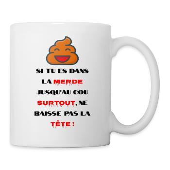 Humour de merde - Mug blanc - blanc - Droite