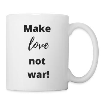 Make love Not war! - Tasse - Weiß - Rechts