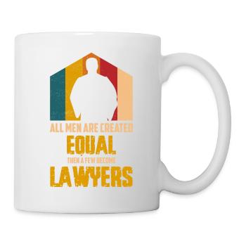 Tous les hommes sont créés égaux puis quelques-uns deviennent avocats - Mug blanc - blanc - Droite
