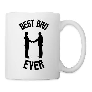 Best Bro ever Bruder Freundschaft - Tasse - Weiß - Rechts