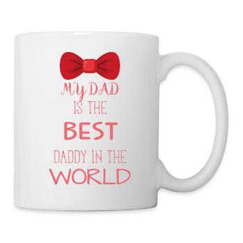My Dad Is The Best DADDY In The World - Mug blanc - blanc - Droite