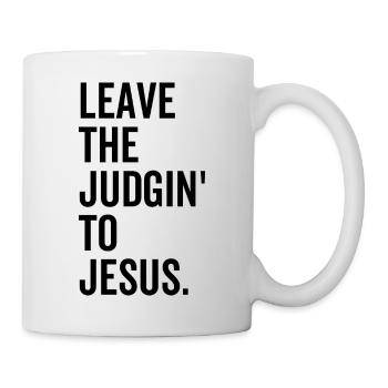 Laissez le Judgin' à Jésus - Mug blanc - blanc - Droite