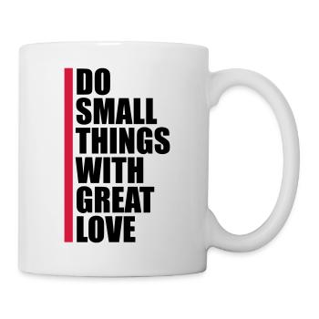 Quote do small things - Mug - white - Right