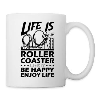 Life is Like a Roller Coaster - Tasse - Weiß - Rechts