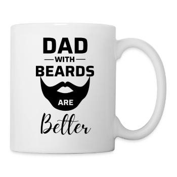 Dad with beards are better - Mug - white - Right