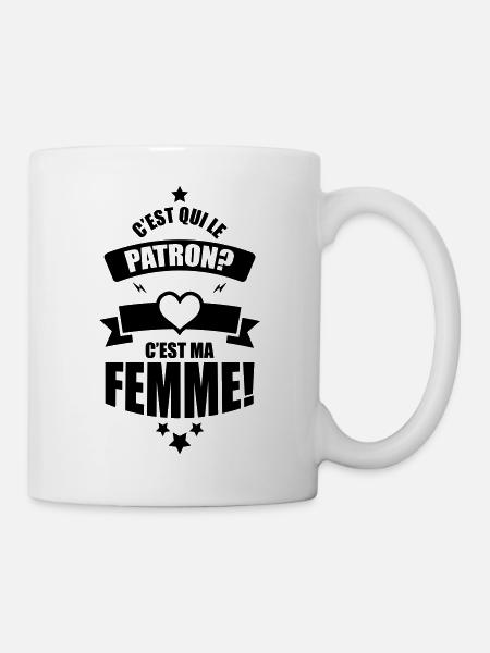 c'est qui le patron? c'est ma femme - Mug blanc - blanc
