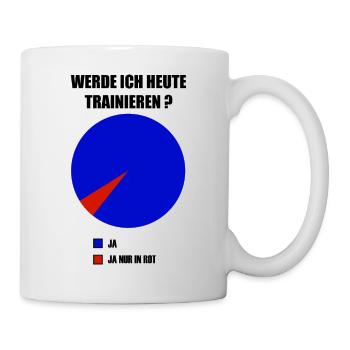 Training Fitness Spruch Werde ich heute trainieren - Tasse - Weiß - Rechts