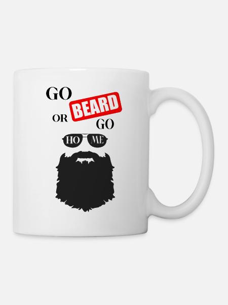 Go beard or go home quote - Mug - white