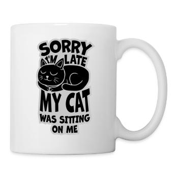 sorry cat was sitting - Tasse - Weiß - Rechts