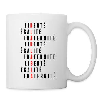 Liberté égalité fraternité bla bla bla - Mug blanc - blanc - Droite